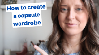 How To Create A Capsule Wardrobe