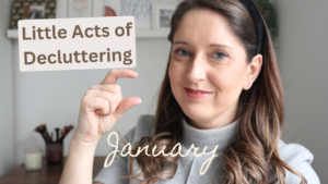January Little Acts of Decluttering – Start the year right!