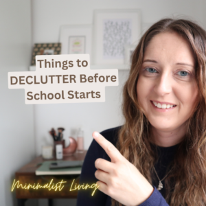 Things to Declutter Before School Starts