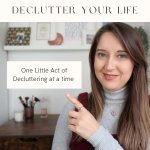 little acts of decluttering declutter your life rachel noakes