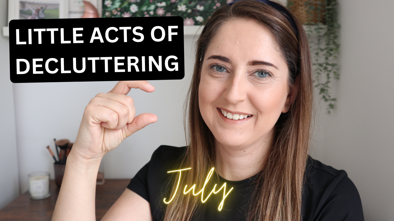 July: Little Acts of Decluttering
