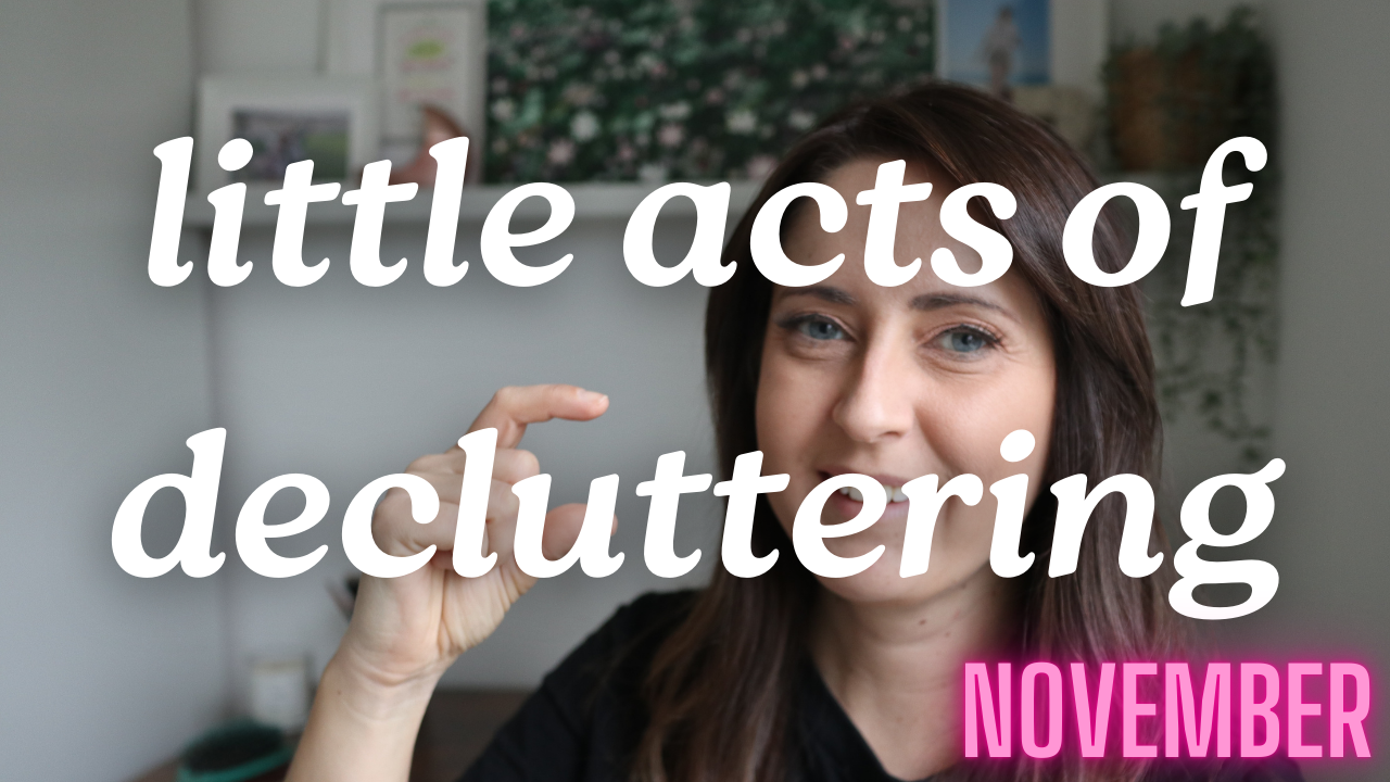 November: Little Acts of Decluttering