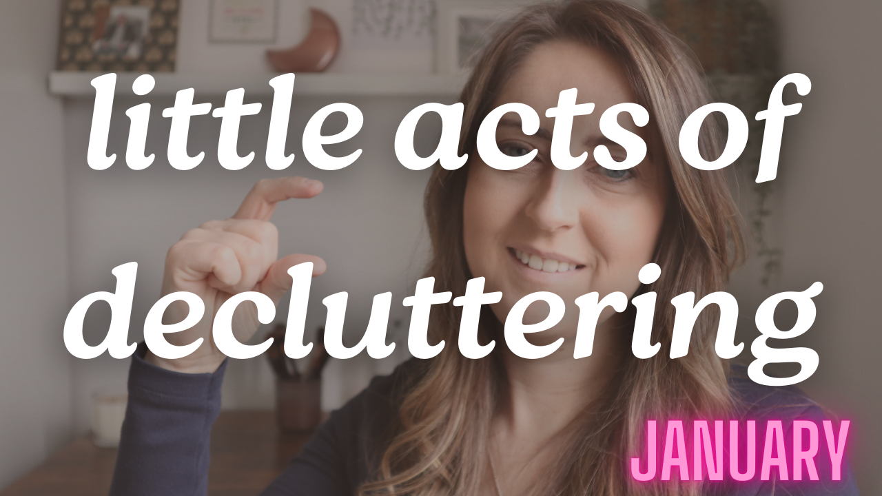 January 2025 Little Acts of Decluttering