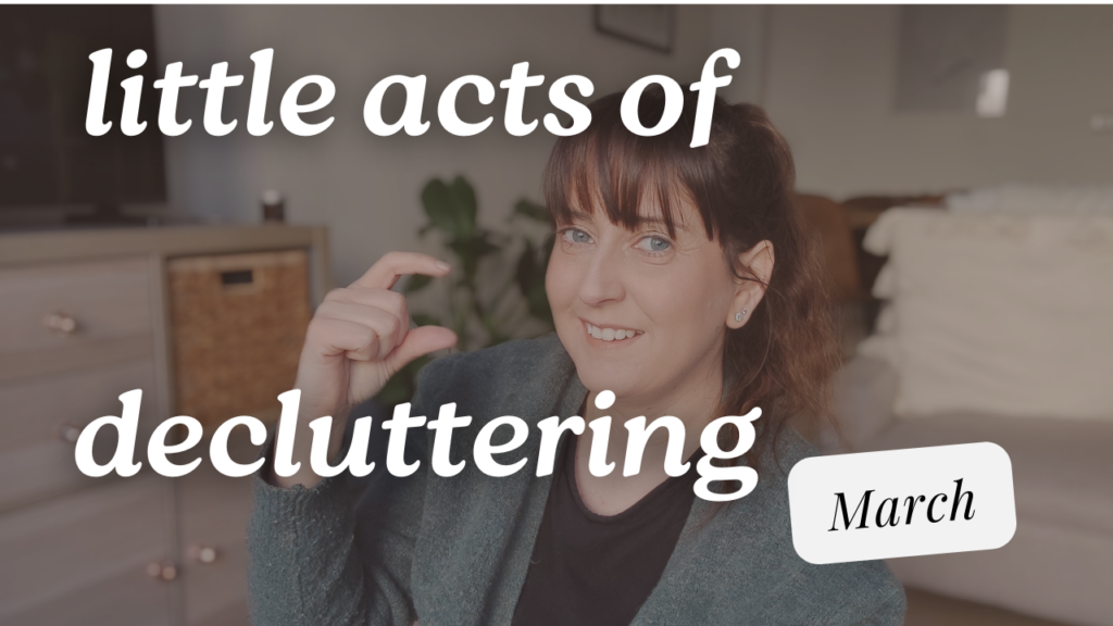 little acts of decluttering march